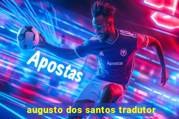 augusto dos santos tradutor